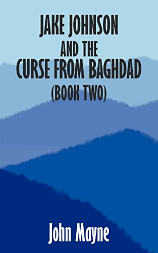 9781418437787: Jake Johnson And The Curse From Baghdad (Book Two)