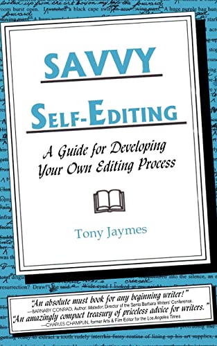 Stock image for Savvy Self-Editing: A Guide for Developing Your Own Editing Process for sale by ThriftBooks-Dallas