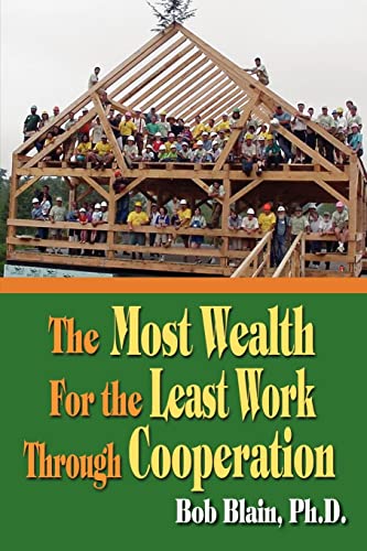 The Most Wealth for the Least Work Through Cooperation