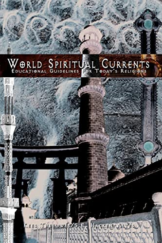 9781418440503: World Spiritual Currents: Educational Guidelines For Today's Religions