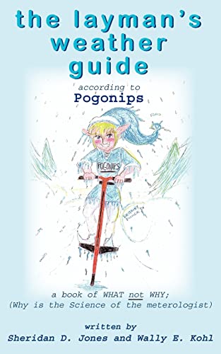 Stock image for The layman's weather guide: Pogonips for sale by Lucky's Textbooks