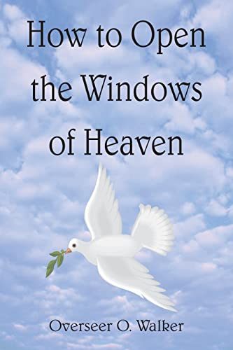 9781418445645: How to Open the Windows of Heaven
