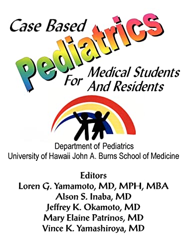 Stock image for Case Based Pediatrics For Medical Students and Residents for sale by Lucky's Textbooks
