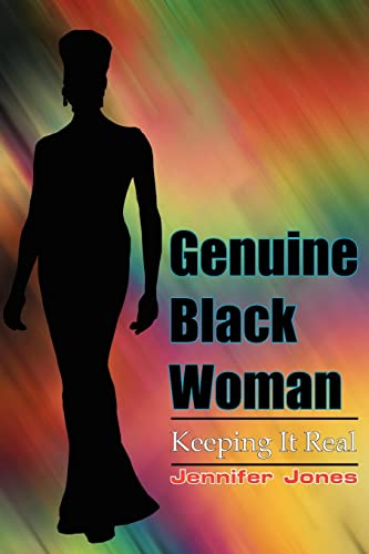 Genuine Black Woman: Keeping It Real (9781418455514) by Jones, Jennifer