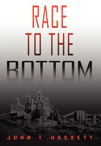 Race to the Bottom - John T. Hackett