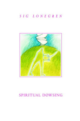 9781418458898: Spiritual Dowsing