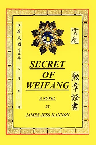 Stock image for SECRET OF WEIFANG for sale by GF Books, Inc.