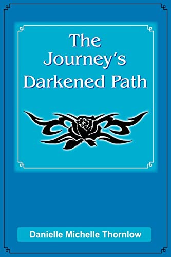 Stock image for The Journey's Darkened Path for sale by Chiron Media