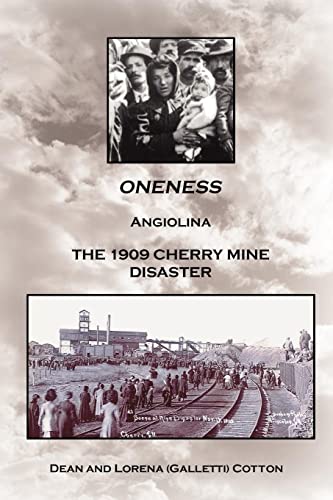 9781418470838: ONENESS: ANGIOLINA THE 1909 CHERRY MINE DISASTER