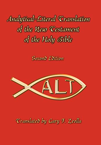 Stock image for Analytical-Literal Translation of the New Testament of the Holy Bible: Second Edition for sale by K & L KICKIN'  BOOKS