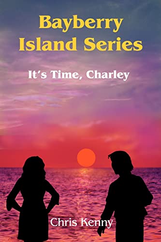 Beispielbild fr Bayberry Island Series: It's Time, Charley zum Verkauf von Chiron Media