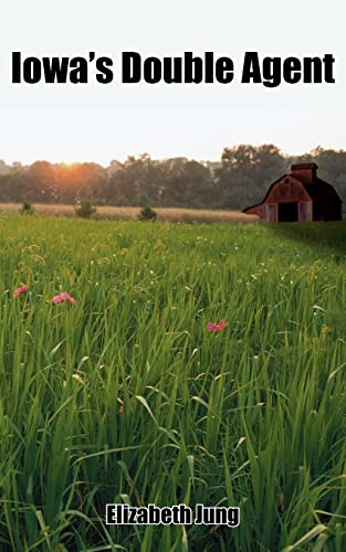 Stock image for Iowa's Double Agent for sale by PBShop.store US