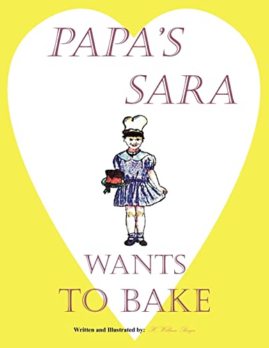 Imagen de archivo de Papa's Sara Wants to Bake a la venta por PBShop.store US