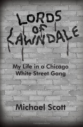 Lords of Lawndale: My Life in a Chicago White Street Gang