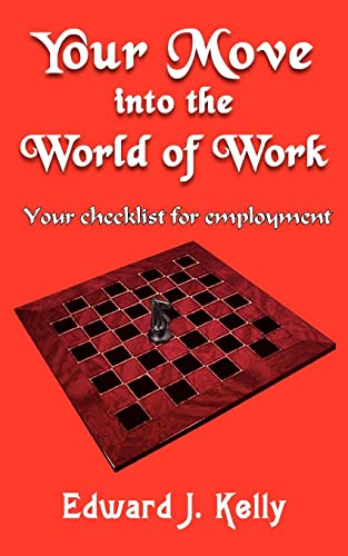 Stock image for Your Move into the World of Work Your checklist for employment for sale by PBShop.store US