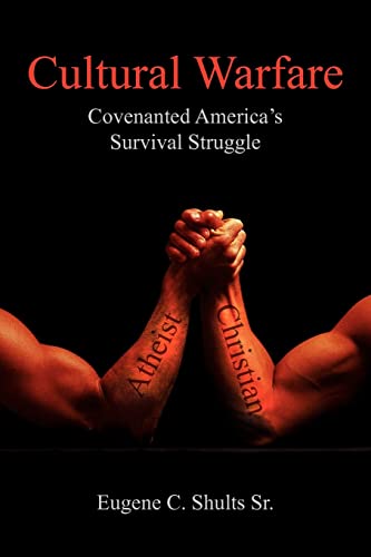 9781418484798: Cultural Warfare: Covenanted America's Survival Struggle