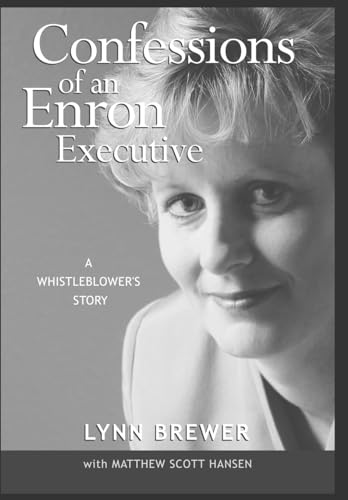 Beispielbild fr Confessions of an Enron Executive: A Whistleblower's Story zum Verkauf von Books of the Smoky Mountains
