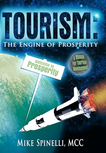 Imagen de archivo de Tourism The Engine of Prosperity a la venta por PBShop.store US