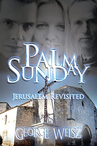9781418486754: Palm Sunday: Jerusalem Revisited