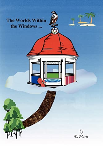The Worlds Within the Windows (9781418489892) by Nichols, D.