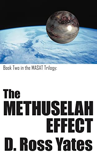 Beispielbild fr The Methuselah Effect Book two in the MASAT Trilogy zum Verkauf von PBShop.store US