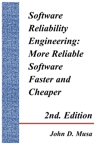 Stock image for Software Reliability Engineering: More Reliable Software Faster and Cheaper 2nd Edition for sale by HPB-Red