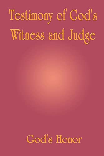 9781418493998: Testimony Of God'S Witness And Judge