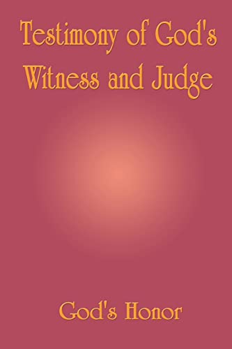 Imagen de archivo de Testimony of God's Witness and Judge a la venta por Lucky's Textbooks