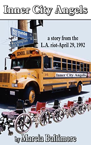 Stock image for Inner City Angels: a story from the L.A. riot-April 29, 1992 for sale by Books From California