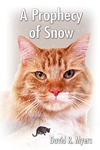 A Prophecy of Snow (9781418496739) by Myers, David