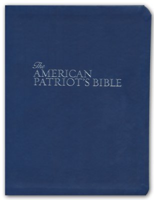 

The American Patriot's Bible, NKJV: The Word of God and the Shaping of America