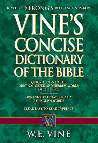 Beispielbild fr Vine's Concise Dictionary of Old and New Testament Words zum Verkauf von Better World Books