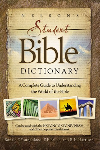 Imagen de archivo de Nelson's Student Bible Dictionary: A Complete Guide to Understanding the World of the Bible a la venta por SecondSale