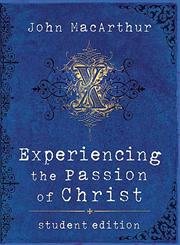 Imagen de archivo de Experiencing the Passion of Christ a la venta por Better World Books