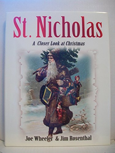 Imagen de archivo de St. Nicholas: A Closer Look at Christmas a la venta por ThriftBooks-Atlanta