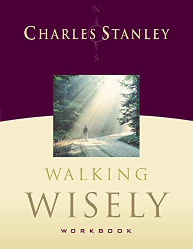 9781418505875: Walking Wisely Workbook: Real Life Solutions for Everyday Situations