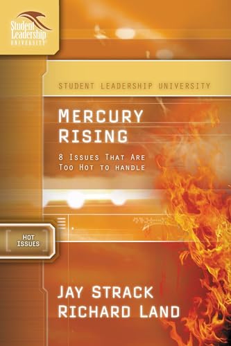 Stock image for Mercury Rising: Critical Issues Too Hot to Handle (Student Leadership University Study Guide Series) for sale by Wonder Book