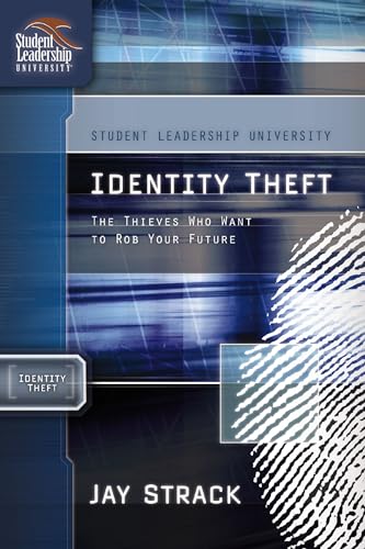 Stock image for Identity Theft: The Thieves Who Want to Rob Your Future (Student Leadership University Study Guide Series) for sale by BooksRun