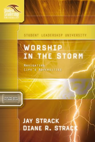 Beispielbild fr Worship in the Storm: Navigating Life's Adversities zum Verkauf von ThriftBooks-Dallas