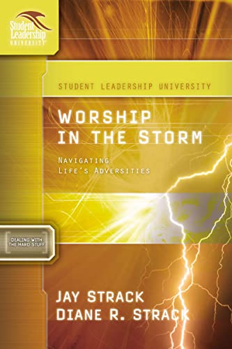 Stock image for Worship in the Storm: Navigating Lifes Adversities (Student Lead for sale by Hawking Books