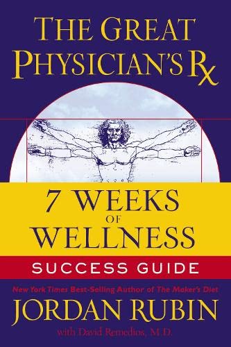 Imagen de archivo de The Great Physicians Rx for 7 Weeks of Wellness Success Guide a la venta por SecondSale