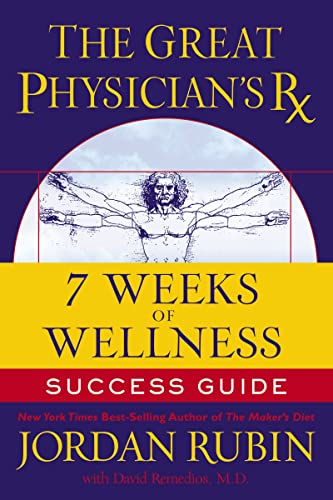 9781418509347: The Great Physician's Rx for 7 Weeks of Wellness Success Guide