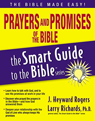 Prayers and Promises of the Bible (The Smart Guide to the Bible Series) - Rogers, J.