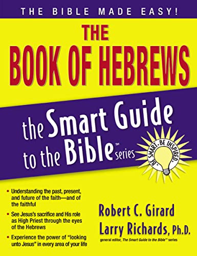 9781418510084: The Book of Hebrews (The Smart Guide to the Bible Series)