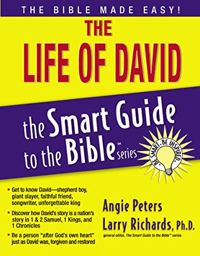 The Life of David (The Smart Guide to the Bible Series) - Angie Peters