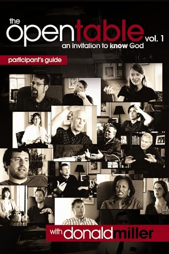 Beispielbild fr The Open Table: An Invitation to Know God Participant's Guide zum Verkauf von Revaluation Books