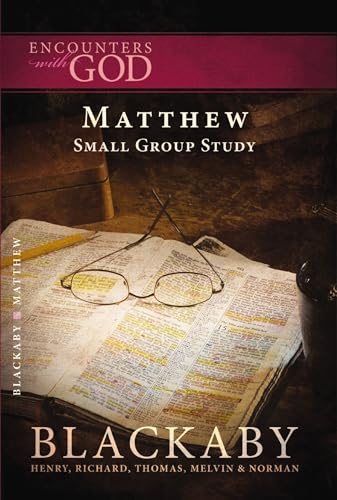 Beispielbild fr Matthew: A Blackaby Bible Study Series (Encounters with God) zum Verkauf von Wonder Book