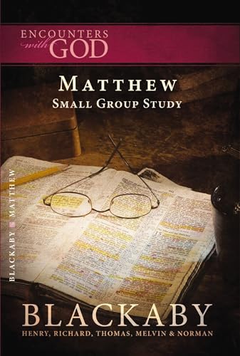 Imagen de archivo de Matthew: A Blackaby Bible Study Series (Encounters With God) a la venta por HPB-Ruby