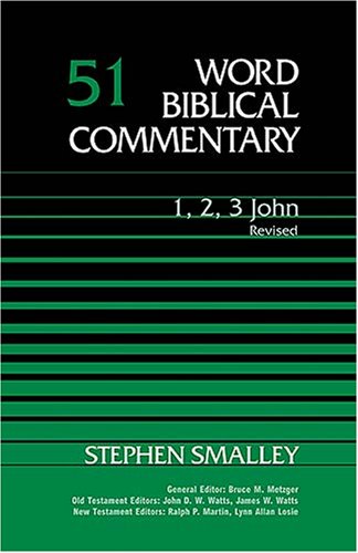 Beispielbild fr Word Biblical Commentary: 1,2,3 John zum Verkauf von Regent College Bookstore