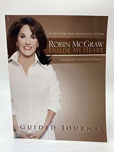 9781418514365: Inside My Heart Guided Journal: Choosing to Live With Passion and Purpose
